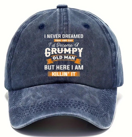 Funny Baseball Caps For Men Who Never Dreamed They Would Be Grumpy