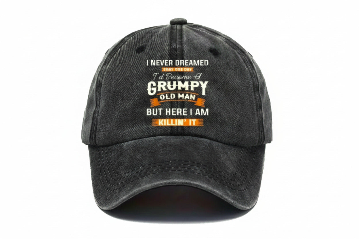 Funny Baseball Caps For Men Who Never Dreamed They Would Be Grumpy