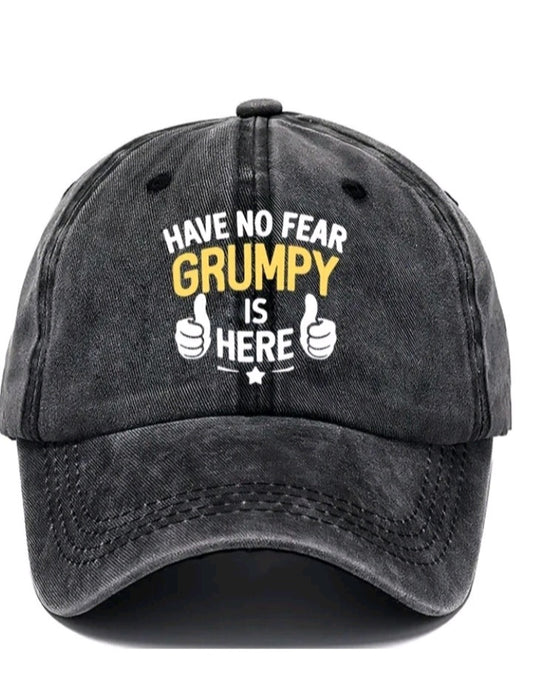 Have No Fear Grumpy Is Here Funny Baseball Cap